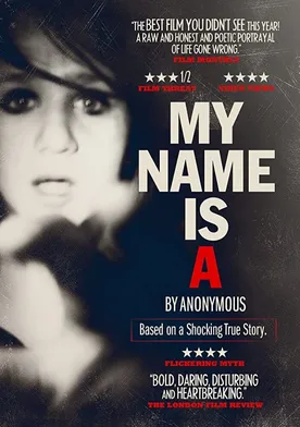 Poster My Name Is 'A' by Anonymous