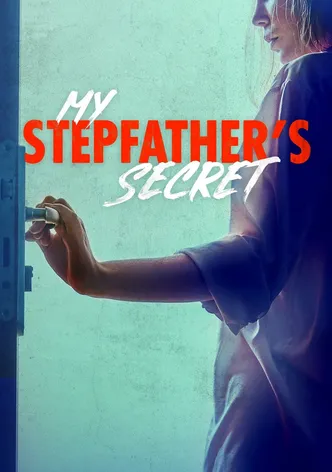 Poster My Stepfather's Secret