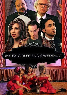 Poster My X-Girlfriend's Wedding Reception