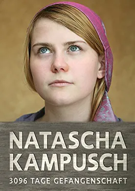 Poster Natascha Kampusch - 3096 Tage Gefangenschaft