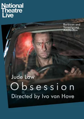 Poster National Theatre Live: Obsession