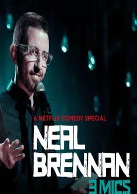 Poster de Neal Brennan: 3 Mics