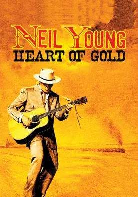 Poster Neil Young: Heart of Gold