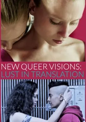 Poster New Queer Visions: Lust in Translation