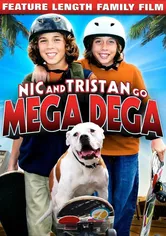 Poster Nic & Tristan Go Mega Dega