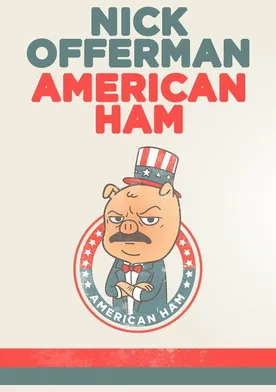 Poster Nick Offerman: American Ham