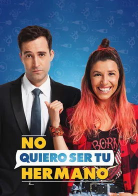 Poster No Quiero Ser Tu Hermano