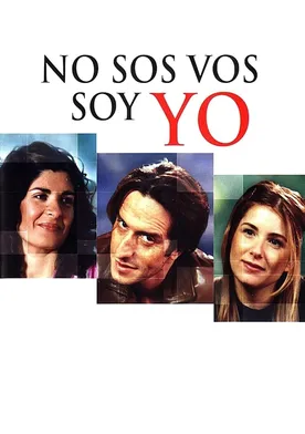 Poster No sos vos, soy yo