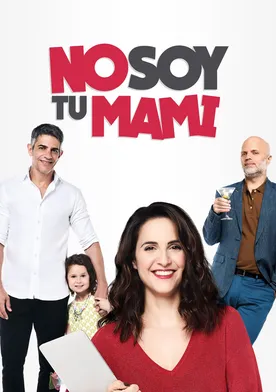 Poster No soy tu mami