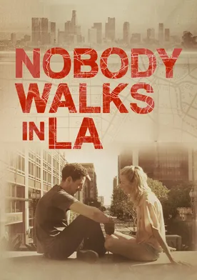 Poster Nobody Walks in L.A.