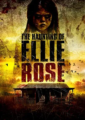 Poster The Haunting of Ellie Rose