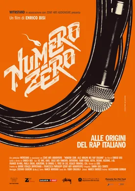 Poster Numero Zero: Alle origini del rap italiano