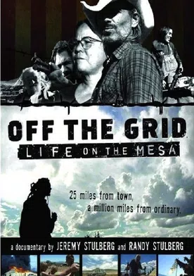 Poster Off the Grid: Life on the Mesa