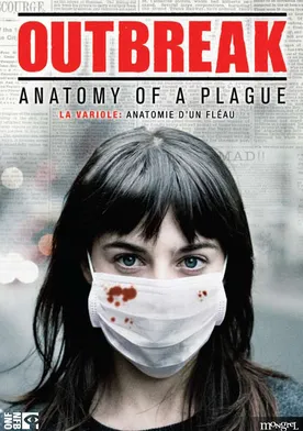 Poster Outbreak: Anatomy of a Plague