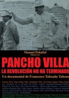 Poster Pancho Villa: La revolución no ha terminado