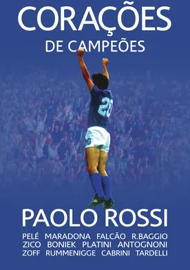 Poster Paolo Rossi, The Heart of a Champion