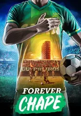 Poster Para Sempre Chape