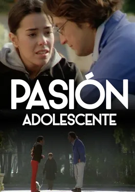 Poster Pasión adolescente