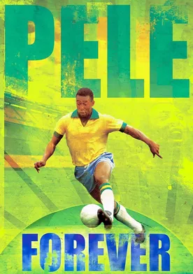 Poster Pele Forever