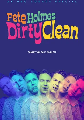 Poster Pete Holmes: Dirty Clean