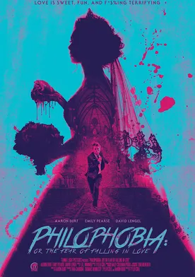 Poster Philophobia: or the Fear of Falling in Love