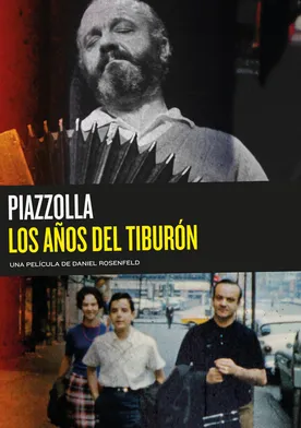 Poster Piazzolla, los años del tiburón