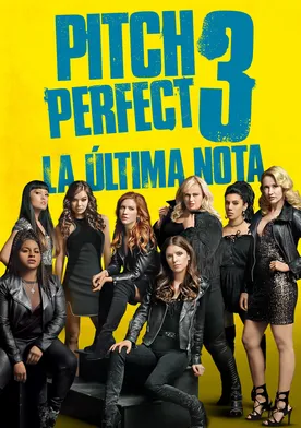 Poster Pitch Perfect 3