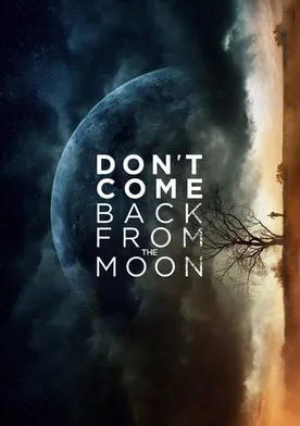 Poster Please Don't Come Back from the Moon