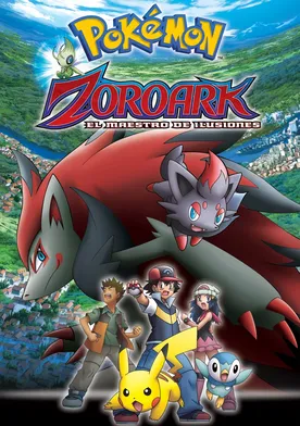 Poster Pokémon: Zoroark, El maestro de ilusiones