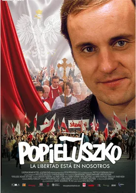 Poster Popieluszko. La libertad está en nosotros