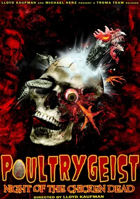 Poster Poultrygeist: Night of the Chicken Dead