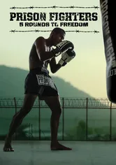 Poster Prison Fighters: Five Rounds to Freedom