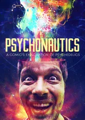 Poster Psychonautics: A Comic's Exploration Of Psychedelics