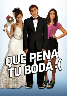 Poster Que pena tu boda