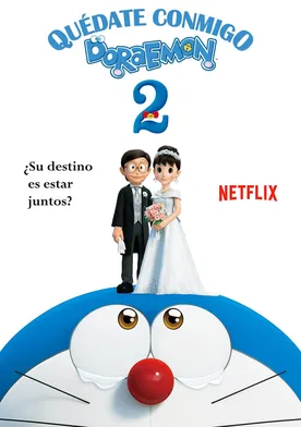 Poster Quédate conmigo, Doraemon: 2