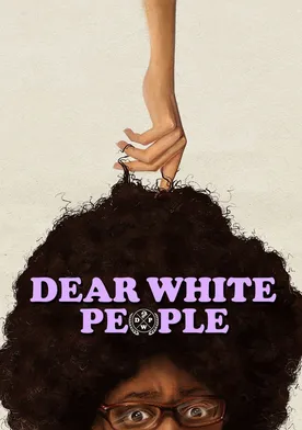 Poster Dear White People