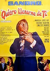Poster de Quiero llenarme de ti