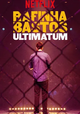 Poster Rafinha Bastos: Ultimato