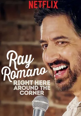 Poster Ray Romano: Right Here, Around the Corner