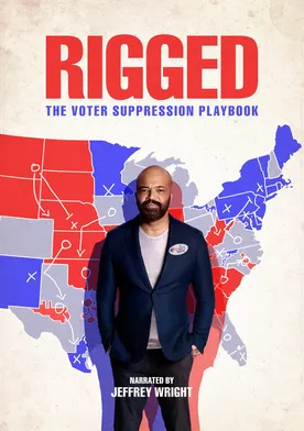 Poster Rigged: The Voter Suppression Playbook
