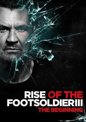 Poster Rise of the Footsoldier 3