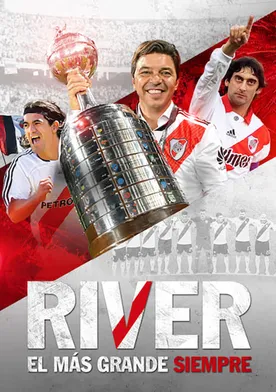 Poster River, el más grande siempre