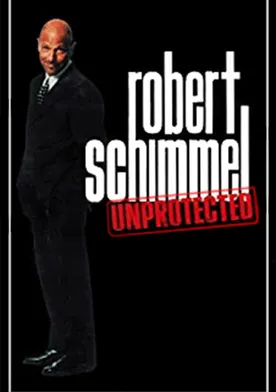 Poster Robert Schimmel: Unprotected