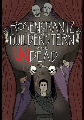 Poster Rosencrantz and Guildenstern Are Undead