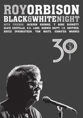 Poster Roy Orbison: Black and White Night 30