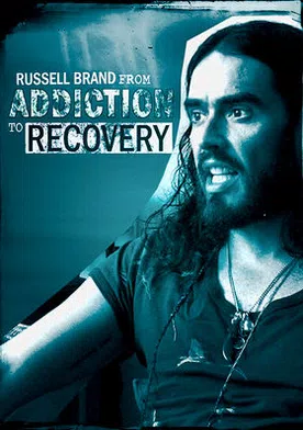 Poster Russell Brand from Addiction to Recovery