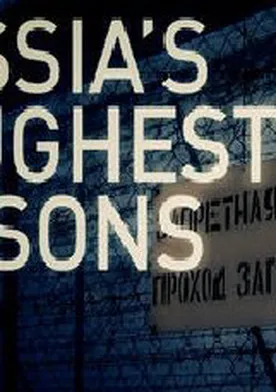 Poster Russia's Toughest Prisons