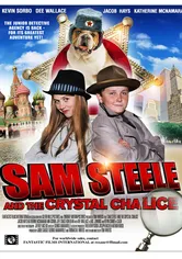 Poster Sam Steele and the Crystal Chalice