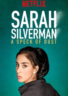 Poster de Sarah Silverman: A Speck of Dust