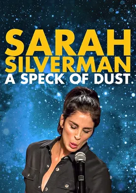 Poster Sarah Silverman: A Speck of Dust